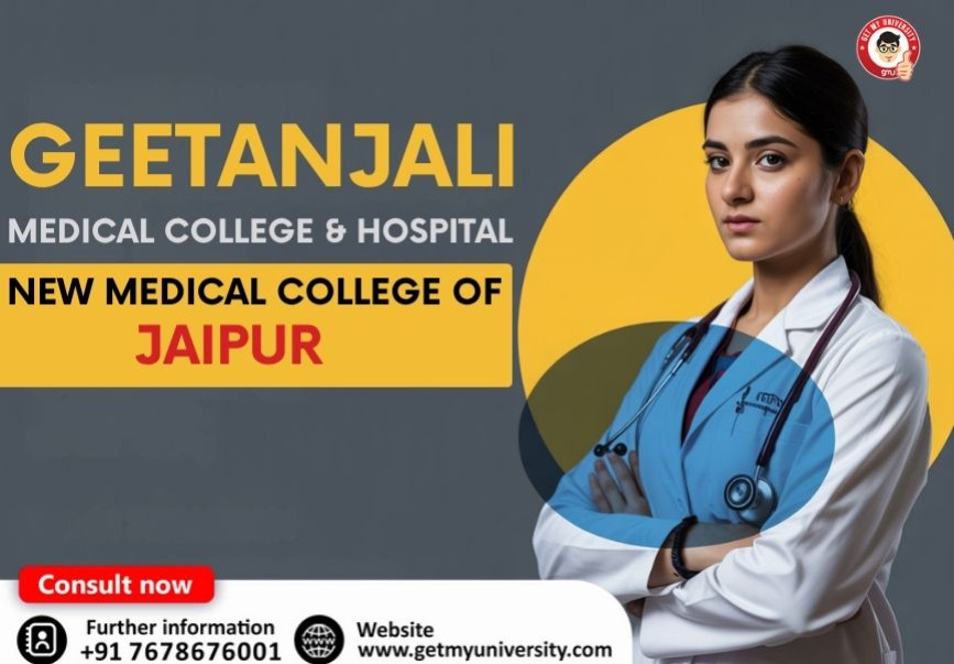 Geetanjali Medical College & Hospital: The New Medical College of Jaipur